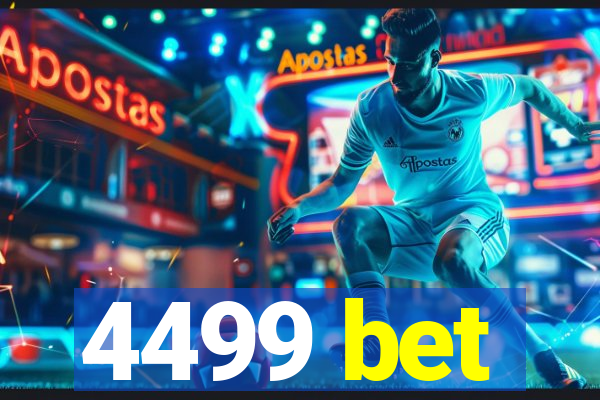 4499 bet